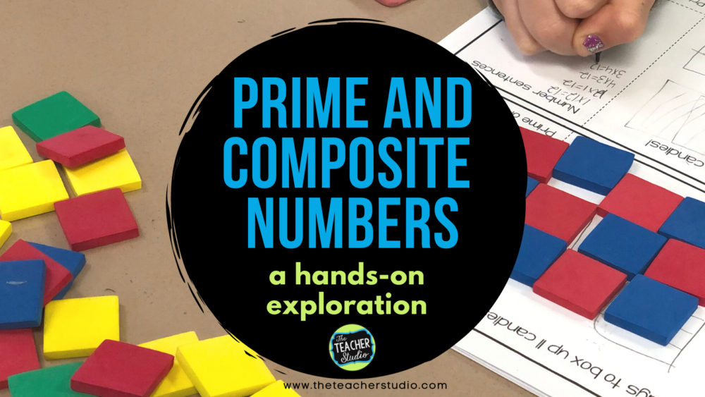 a hands on lesson to teach prime and composite numbers