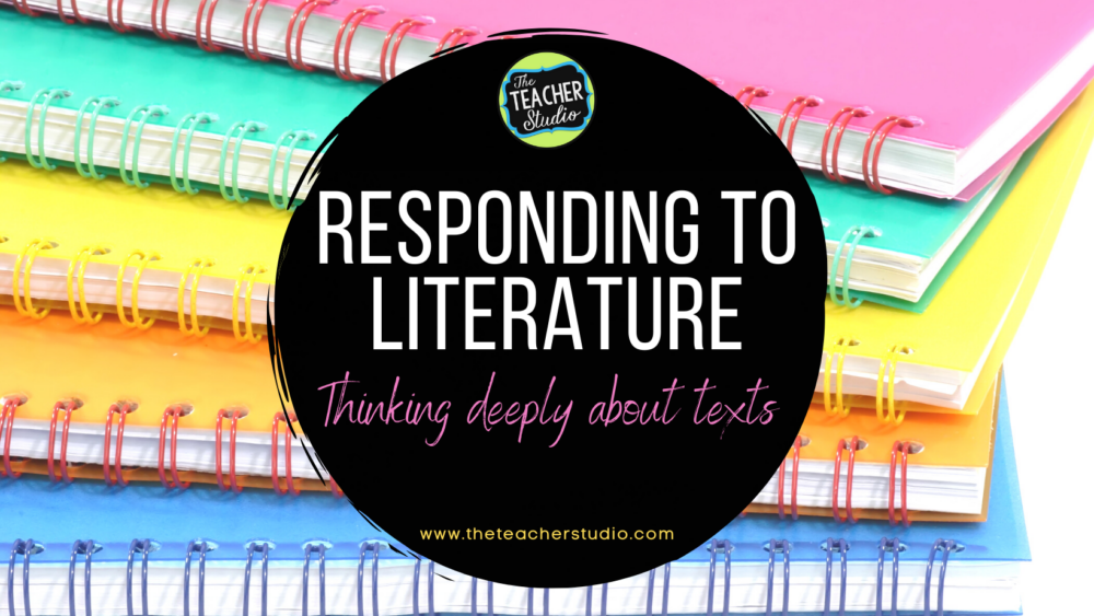 Great ideas to help get students thinking deeply about texts