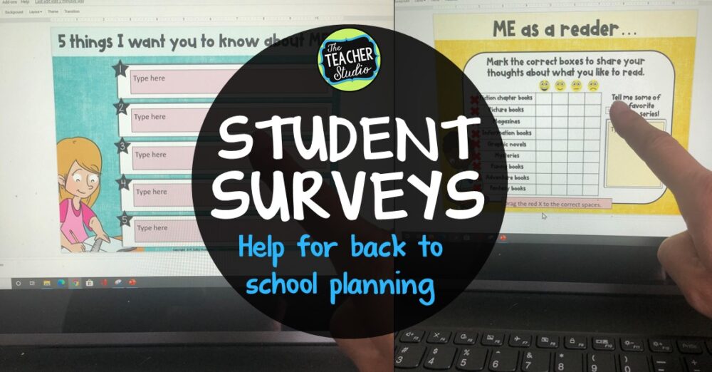 Back to school student surveys are so important as a part of creating a classroom culture for learning!