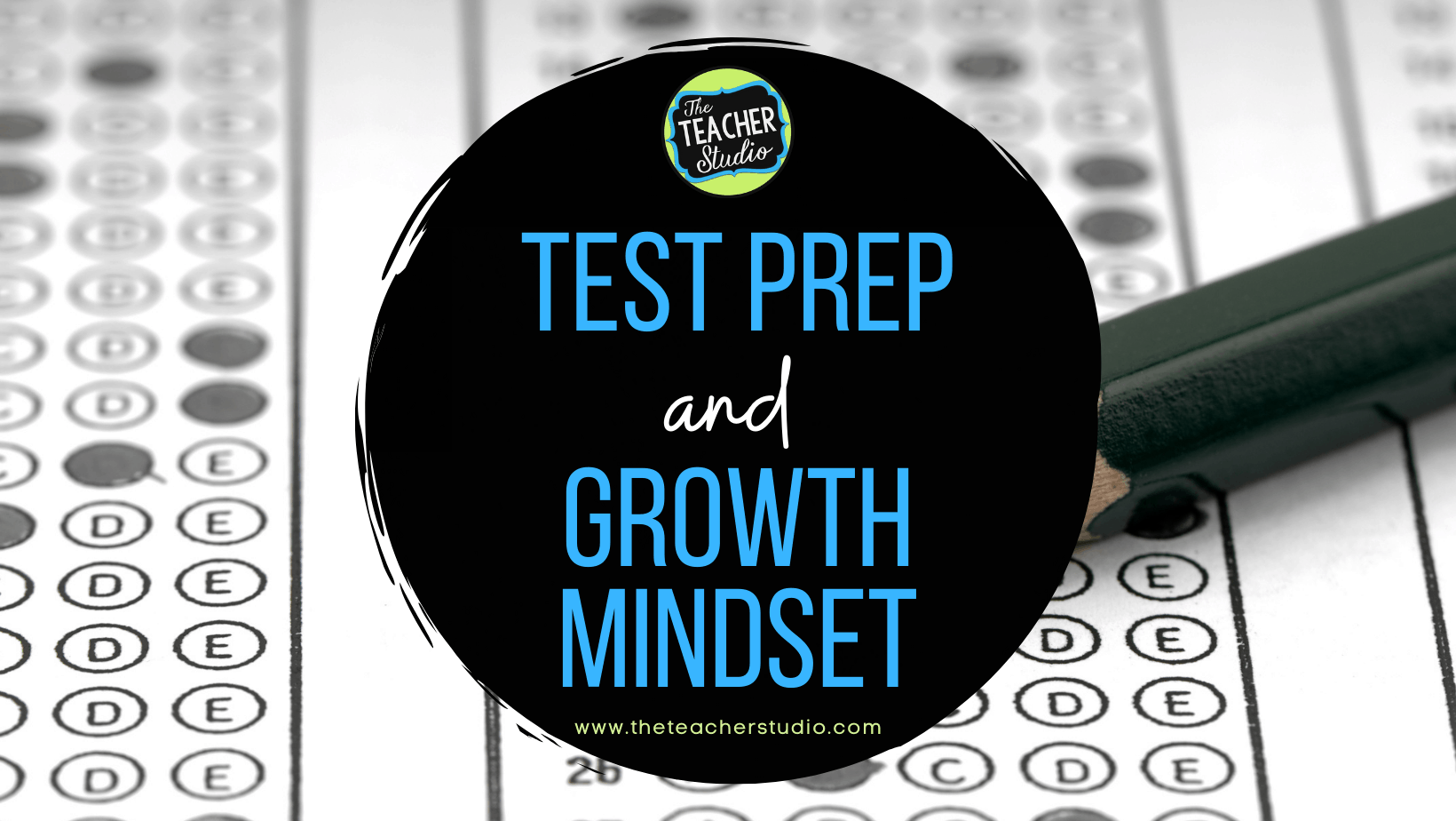 Growth mindset and test prep ideas