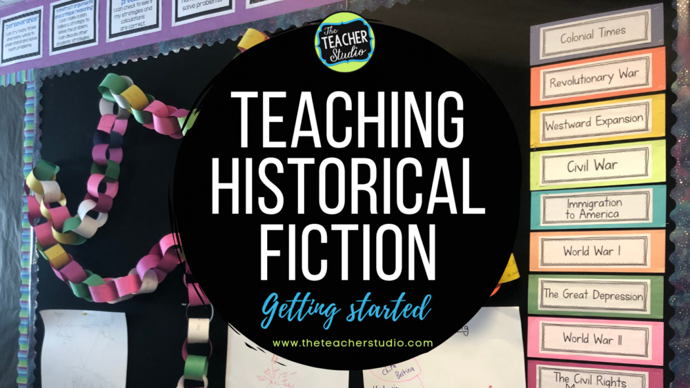Teaching historical fiction blog post