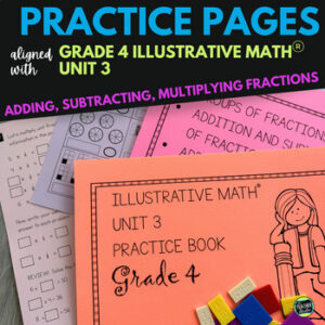 4th Grade Illustrative Math™ Unit 3 - 4th Grade Fraction Review - All operations
