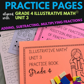 4th Grade Illustrative Math™ Unit 3 - 4th Grade Fraction Review - All operations