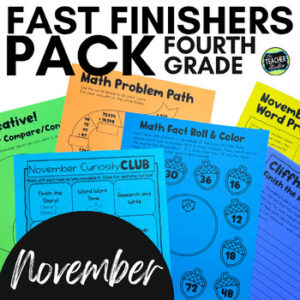 November 4th Grade Fast Finishers - 4th Grade Early Finishers - November Math