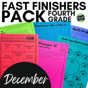 December 4th Grade Fast Finishers - 4th Grade Early Finishers - December Math