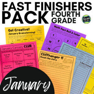 January 4th Grade Fast Finishers - 4th Grade Early Finishers - January Math