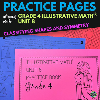 4th Grade Illustrative Math™ Unit 8 - Classifying Triangles & Quadrilaterals