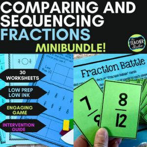 Comparing Fractions Worksheets - Comparing Fractions Game - Sequencing Fractions