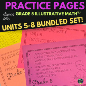 5th Grade Illustrative Math™ Units 5 - 8 IM Extra Practice Activities Workbooks
